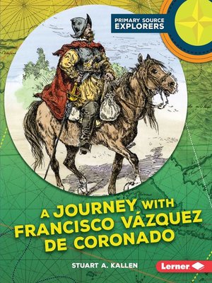 cover image of A Journey with Francisco Vázquez de Coronado